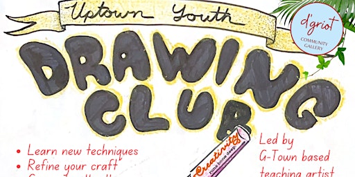 Imagem principal do evento Uptown Youth Drawing Club @d'griot