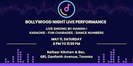 Bollywood Live Performance and Karaoke | 8 PM | May 11| Drinks & Dance