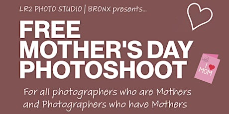 Free Mothers Day Photoshoot