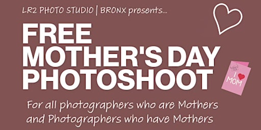 Imagen principal de Free Mothers Day Photoshoot