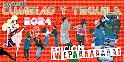 Hauptbild für ¡Cumbia y Tequila: WEPAAAAAAAAAAAAAAAAA!