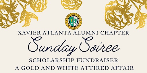 Image principale de Xavier University of Louisiana  Atlanta Alumni- Sunday Soiree