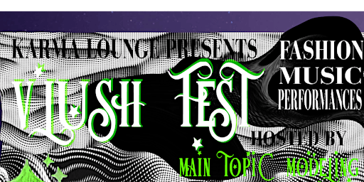 VLUSH FEST HOSTED BY MAIN TOPIC MODELING primary image