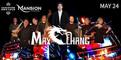 EDM X ORCHESTRA by DJ Max Chang @ Mansion Nightclub primary image