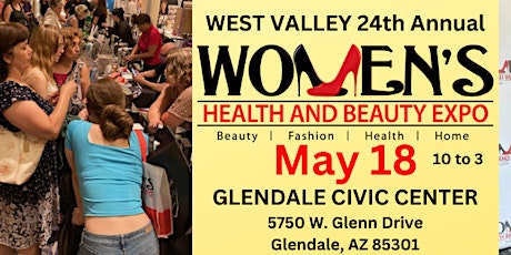 West Valley 24th Annual Women's Health and Beauty Expo