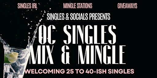 Hauptbild für Orange County Singles Mixer - Ages 25 to 40ish - Speed Dating Alternative