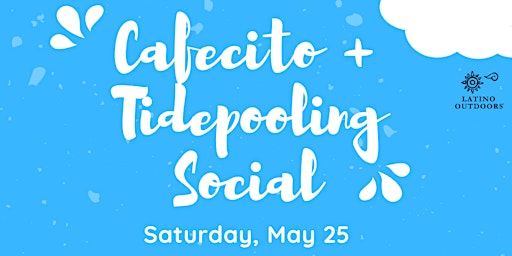 Primaire afbeelding van LO Seattle | Cafecito & Tidepooling Social