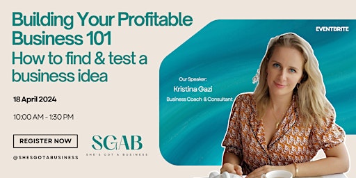 Imagen principal de Building Your Profitable Business 101.How to find & test a business idea.