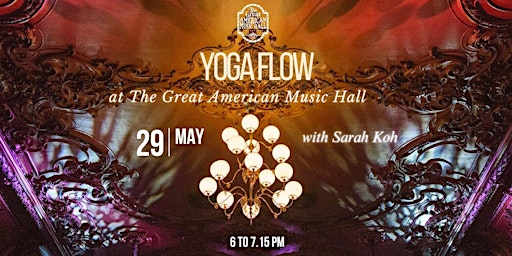 Imagem principal do evento Yoga Flow at Great American Music Hall