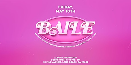 Baile inside Alegria 21+ Nightclub in downtown Long Beach, CA!