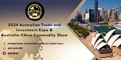Hauptbild für 2024 AUSTRALIAN TRADE & INVESTMENT EXPO (ATIE)