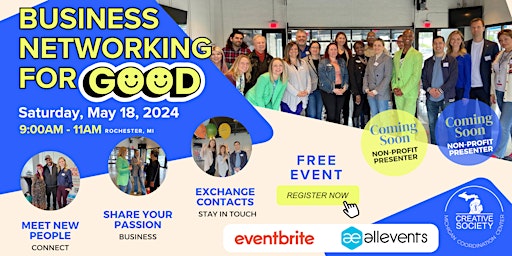 Primaire afbeelding van Business Networking For Good - Free Saturday Event  in Rochester, Michigan