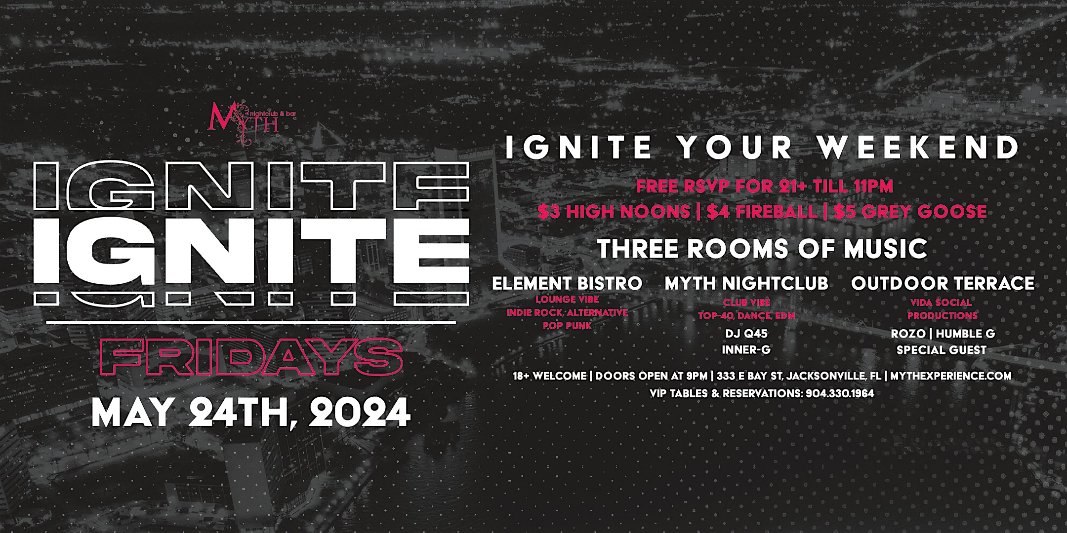 Myth Nightclub Presents: Ignite Fridays | 5.24.24