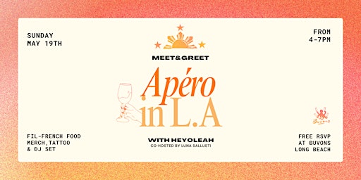 Imagem principal do evento Apéro in L.A - Meet & Greet with HeyoLeah