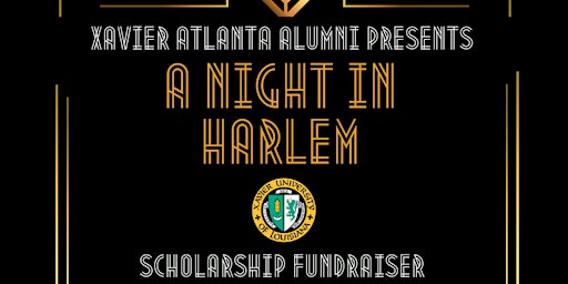 Imagem principal do evento XULA Atlanta Alumni- A Night in Harlem