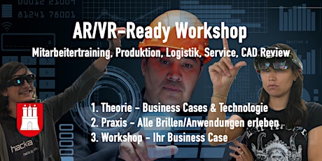 Hauptbild für AR/VR - Ready Workshop für die Industrie. Edition Hamburg. 23.Okt 