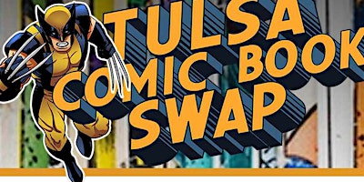 Hauptbild für Tulsa Comic Book Swap Father's Day