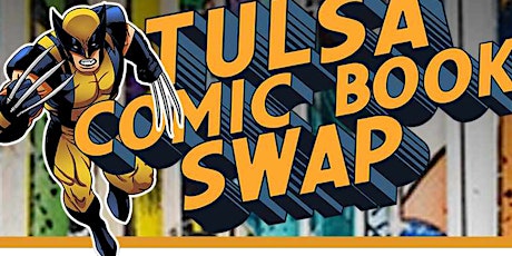 Tulsa Comic Book Swap Father's Day