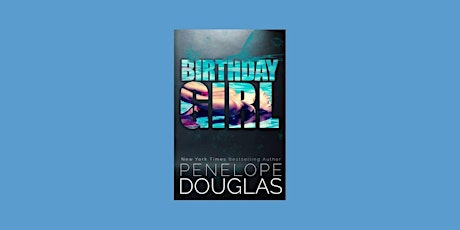 [EPUB] Download Birthday Girl by Penelope Douglas epub Download