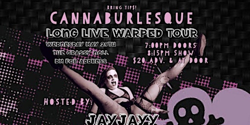 Imagem principal do evento Cannaburlesque: Long Live Warped Tour