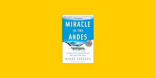 Imagen principal de Pdf [Download] Miracle in the Andes: 72 Days on the Mountain and My Long Tr