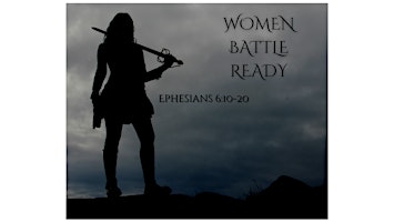 Imagem principal do evento IDF CHURCH WOMEN'S CONFERENCE 2024 "WOMEN BATTLE READY"