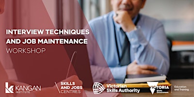 Interview Techniques and Job Maintenance Workshop primary image