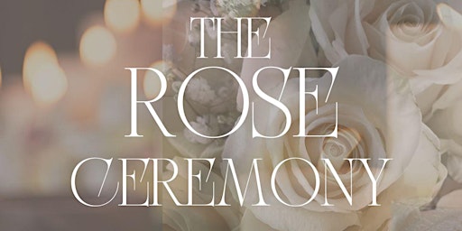 Imagen principal de The Rose Ceremony
