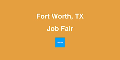 Job Fair - Fort Worth