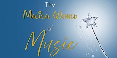 The Magical World of Music primary image