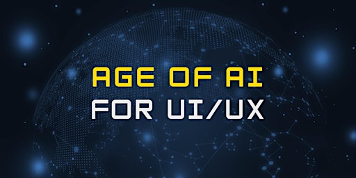 Imagem principal do evento Age of AI for UI/UX , developers, founders and VCs get together.