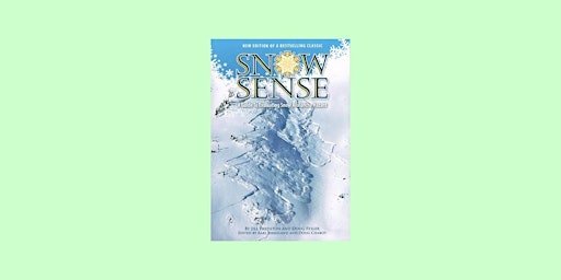 download [ePub]] Snow Sense: A Guide to Evaluating Snow Avalanche Hazard By primary image