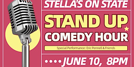 Stand Up Comedy Hour at Stella's on State