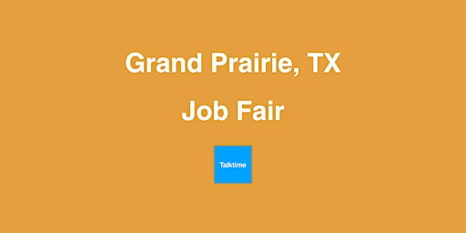 Image principale de Job Fair - Grand Prairie