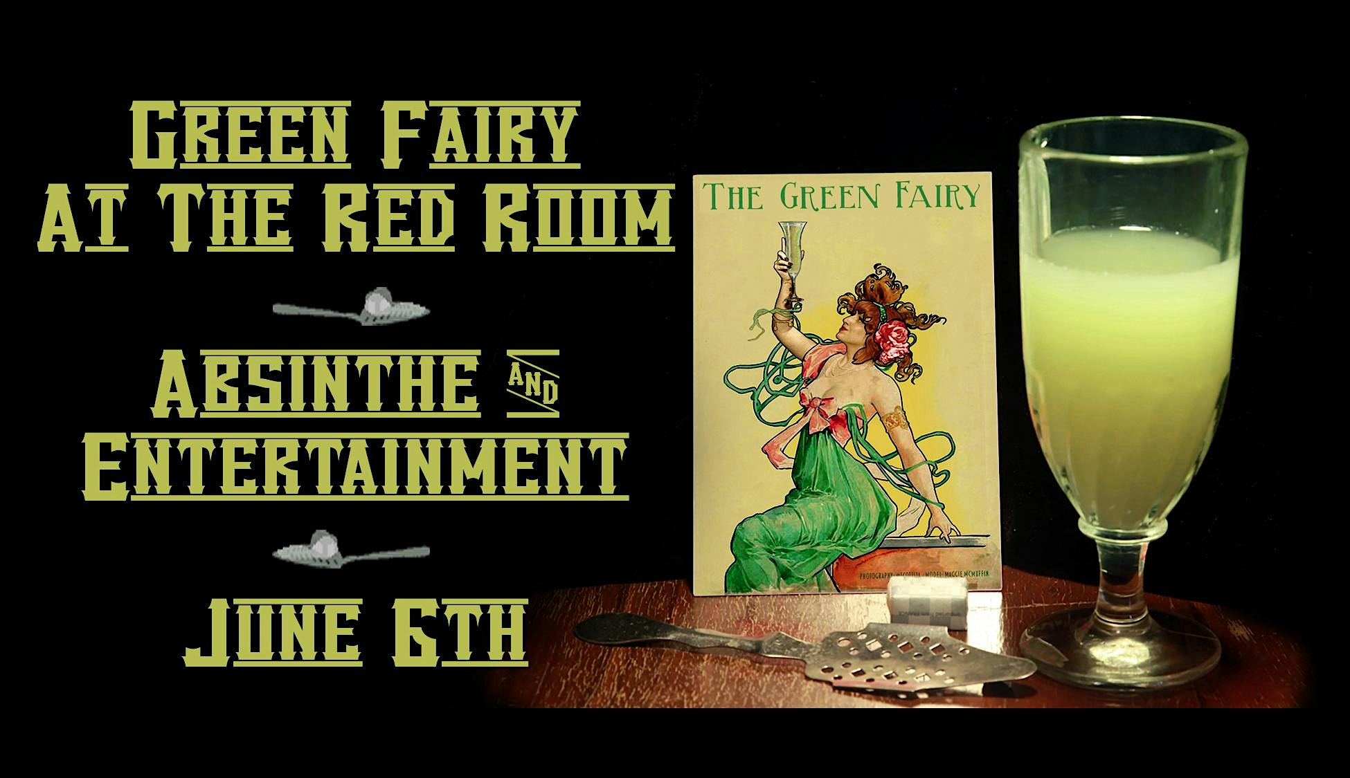 Green Fairy At The Red Room June 6th, 2024