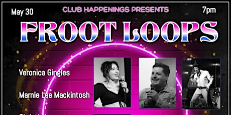 FROOT LOOPS: A QUEER COMEDY SHOWCASE