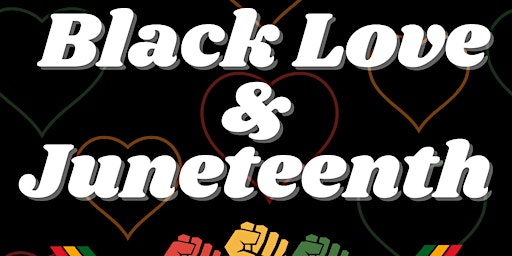 Oakland First Fridays - Celebrating Black Love & Juneteenth!  primärbild
