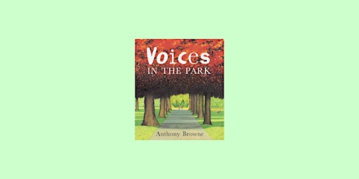 Imagen principal de DOWNLOAD [EPUB] Voices in the Park BY Anthony Browne Pdf Download