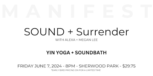 Imagem principal do evento June 2024 --M A N I F E S T-- SOUND + Surrender with Alexa + Megan