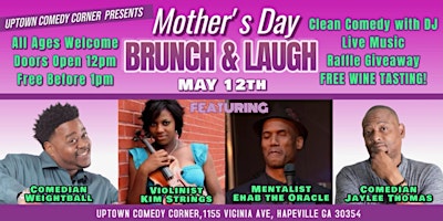 Imagem principal do evento Mother's Day Sunday  Comedy Brunch With Live Music & Free Wine Tasting