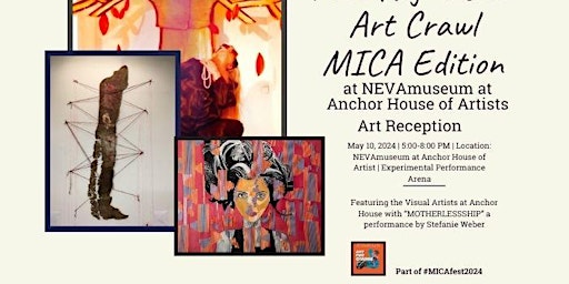 Imagem principal do evento Arts Night Out: Art Crawl MICA Edition at NEVAmuseum at Anchor House of Artists