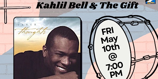 Immagine principale di Kahlil Bell and The Gift 