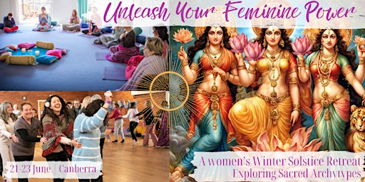 Imagem principal do evento Unleash you feminine Power - A Women's Winter Solstice Retreat