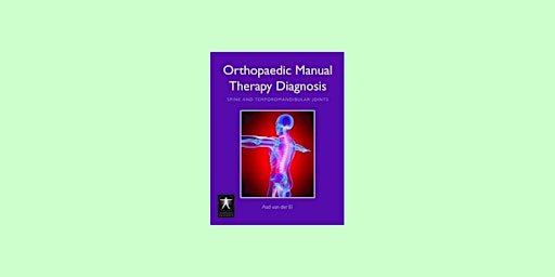 Imagen principal de [epub] Download Orthopaedic Manual Therapy Diagnosis: Spine and Temporomand