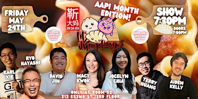 Image principale de AAPI Dinner comedy show Featuring Jocelyn Chia, Ryo Hayashi, and more!