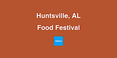Imagem principal do evento Food Festival - Huntsville