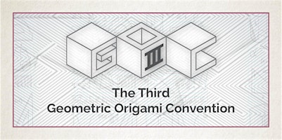 Hauptbild für The Third Geometric Origami Convention