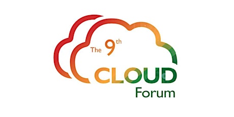 The 9th Cloud Forum