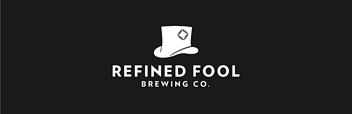 Refined Fool Brewing- Sarnia, Ontario