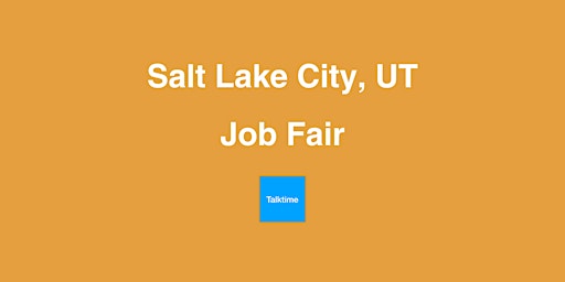 Job Fair - Salt Lake City primary image